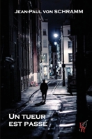 Un tueur est passé (French Edition) 2377896251 Book Cover
