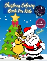 Christmas Colouring Book For Kids Silent Night Holy Night: A Collection of Coloring and Activity Pages for 4-8 Year Old Kids. Coloring Book with Cute Holiday Designs. B08M2LMFKR Book Cover