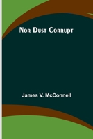 Nor Dust Corrupt 9356907048 Book Cover
