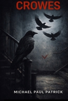 A Murder of Crowes (The Murder of Crowes Trilogy) B0GMQ48MD4 Book Cover