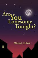 Are You Lonesome Tonight 1438948778 Book Cover