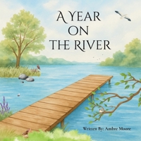 A Year on the River B0FBGXQ8KW Book Cover