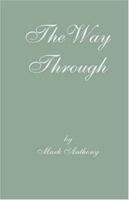 The Way Through 1589613007 Book Cover