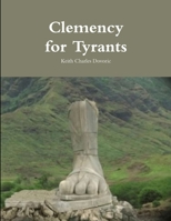Clemency for Tyrants 1387232339 Book Cover