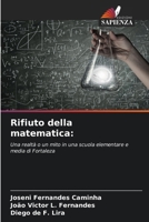 Rifiuto della matematica (Italian Edition) 6200747687 Book Cover