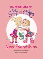 The Adventures of Lily and Ava 0986021407 Book Cover