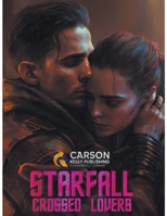 Starfall: Crossed Lovers B0BZTXPGCN Book Cover