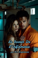 Le Secret De L'Infirmerie (French Edition) B0GTWMG87J Book Cover