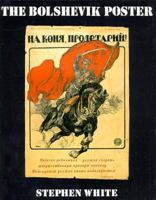 A Bolshevik Poster 0300048696 Book Cover
