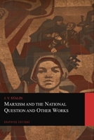 Marxism and the National Question and Other Works B08W7DPNVT Book Cover
