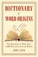 Dictionary Of Word Origins 1559701331 Book Cover