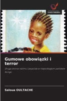 Gumowe obowiazki i terror (Polish Edition) 6209783546 Book Cover