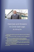 Exercises and Answers in Circle Said Logic 152321046X Book Cover