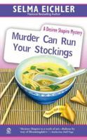Murder Can Run Your Stockings: A Desiree Shapiro Mystery (Desiree Shapiro Mysteries) 0451217810 Book Cover