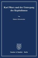 Karl Marx Und Der Untergang Des Kapitalismus 3428151054 Book Cover