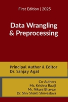 Data Wrangling and Preprocessing B0FK5SG6XC Book Cover