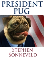President Pug 0615253520 Book Cover