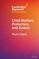 Child Welfare, Protection, and Justice 1108965636 Book Cover