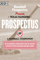 Texas Rangers 2021: A Baseball Companion 1950716791 Book Cover