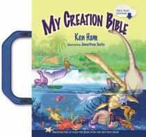My Creation Bible: Teaching Kids to Trust the Bible from the Very First Verse 0890514623 Book Cover