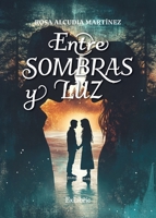 Entre sombras y luz (Spanish Edition) B0FH6MGNT2 Book Cover