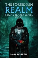 The Forbidden Realm: Stone Bearer Series (Book 2) B0DW6XS8HD Book Cover