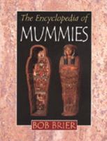 Encyclopedia of Mummies 0816031088 Book Cover