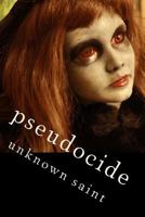 volume vi: pseudocide 1484937538 Book Cover