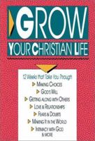 Grow Your Christian Life 0877846618 Book Cover