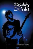 Daddy Drinks 1432730118 Book Cover