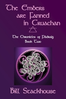 The Embers are Fanned in Cruachan (The Chronicles of Pádraig, #2) 198170096X Book Cover