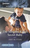 The Surgeon King's Secret Baby 1335663231 Book Cover