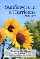 Sunflowers in a Hurricane 1533348839 Book Cover