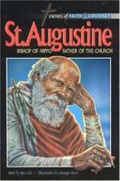 St. Augustine: Bishop of Hippo - Father of The Church (Heroes of Faith and Courage Series) 1884543197 Book Cover