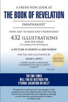 A Fresh New Look at the Book of Revelation Paraphrased* Easy to Read and Understand 432 Illustrations-One Per Verse (+1 Corinthians, 15: 51-58, the 1619964244 Book Cover