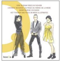 How to Draw Poses in Fashion/Comment Dessiner Les Poses Du Monde de La Mode/Modefigurine Zeichnen/Poses Uit de Mode Leren Tekenen 9460650511 Book Cover