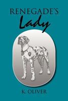 Renegade's Lady 1465310665 Book Cover