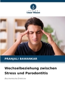 Wechselbeziehung zwischen Stress und Parodontitis: Biochemische Einblicke (German Edition) 6207664000 Book Cover