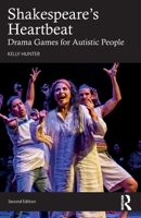 Shakespeare's Heartbeat: Drama Games for Autistic People 1032831979 Book Cover