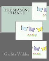 The Seasons Change 1491270055 Book Cover