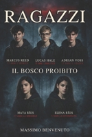 RAGAZZI: il bosco proibito (Italian Edition) B0GSFY8ZVT Book Cover