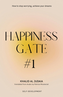 Happiness Gate #1 (Nomad Arabic Translation Series) 1914325443 Book Cover