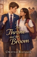 The Throne and the Broom B0GRRLZQB8 Book Cover