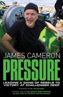 Pressure: Dispatches from the DEEPSEA CHALLENGE Expedition B0H8F5YT9H Book Cover