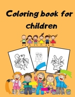 Coloring Book for Children: A Fun Animals Pictures Book For Kids Ages 4 to 8 Years Old B08J26FYWQ Book Cover