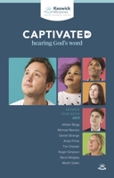 Keswick Year Book 2017: Captivated: Hearing God's Word 178359716X Book Cover