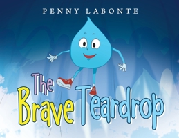 The Brave Teardrop 1664194002 Book Cover