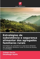 Estratégias de subsistência e segurança alimentar dos agregados familiares rurais (Portuguese Edition) 6630296478 Book Cover