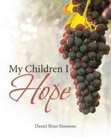 My Children I Hope 1641916605 Book Cover