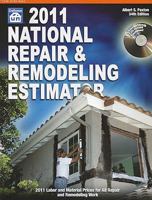 2011 National Repair & Remodeling Estimator: 2011 Labor and Material Prices for All Repair and Remodeling Work 1572182504 Book Cover